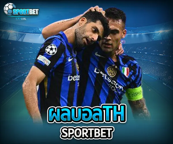 ผลบอลth sportbet